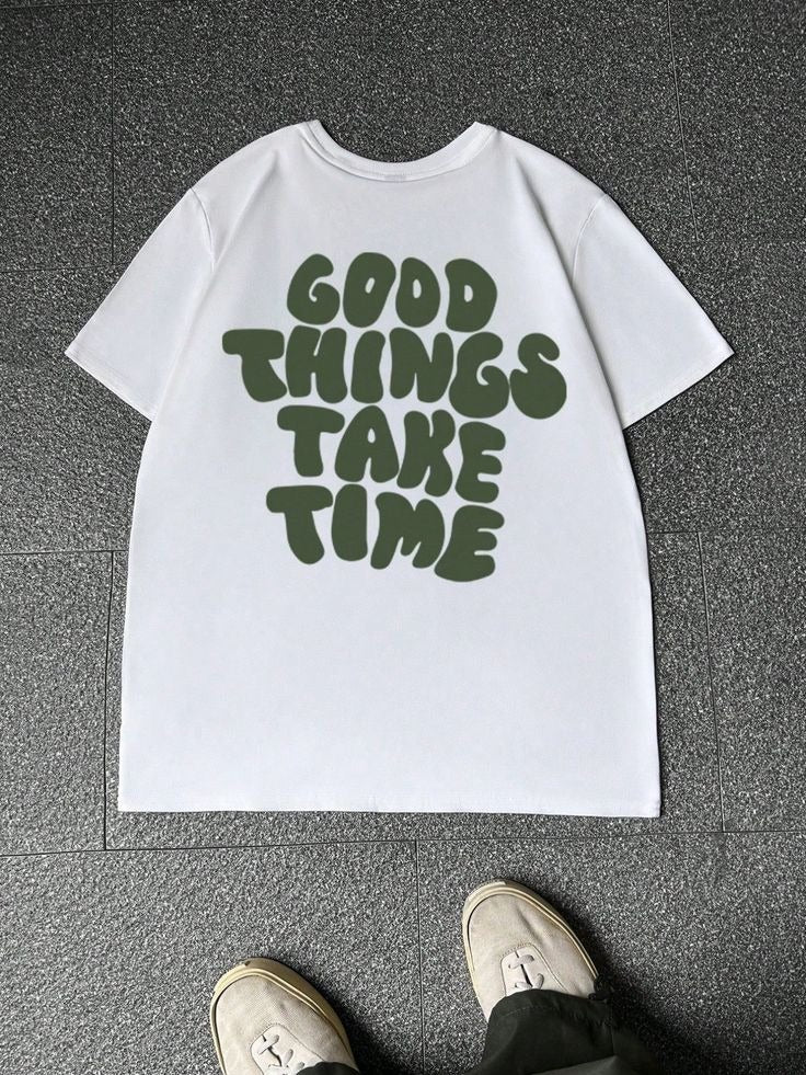 GOOD THINGS TAKE TIME Lettering Tee – Patience Pays Edition