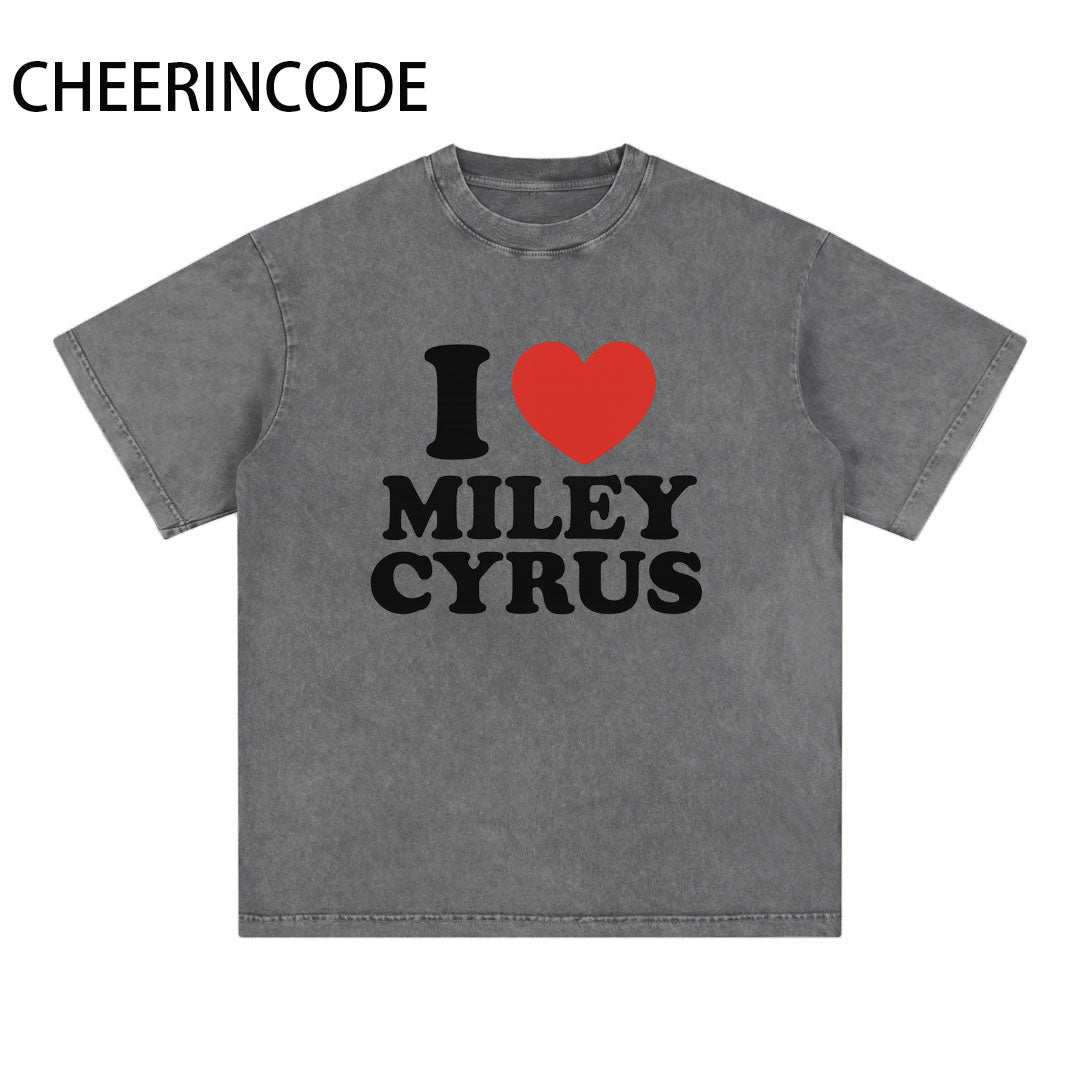 I Love Miley Cyrus Letter Print T-Shirt