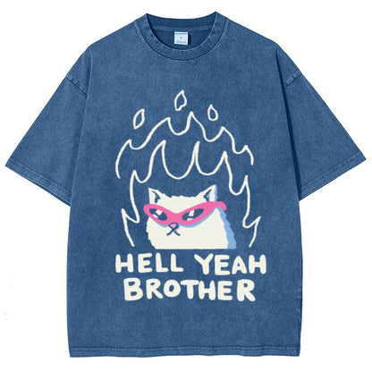 "HELL YEAH BROTHER" Fire Cat Tee – Vintage Washed