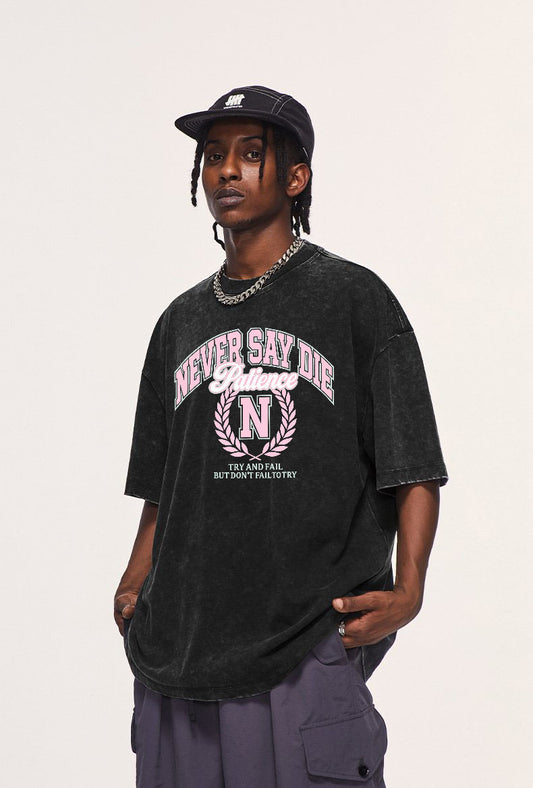 NEVER SAY DIE Washed College-Inspired Graphic Tee