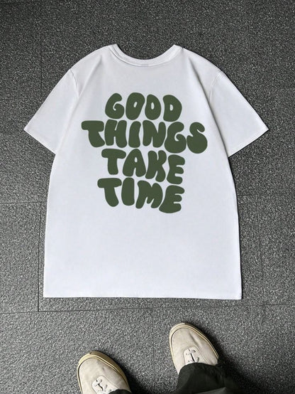 GOOD THINGS TAKE TIME Lettering Tee – Patience Pays Edition